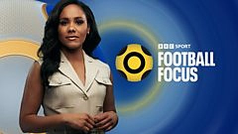 Watch: Football Focus